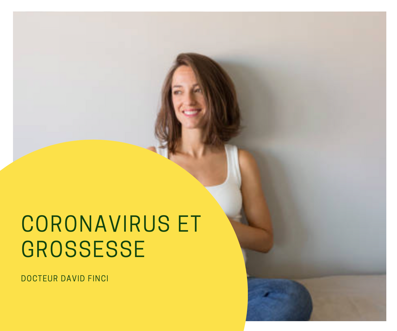 CORONAVIRUS ET GROSSESSE